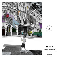 Mr. Sosa / - Super Imposed