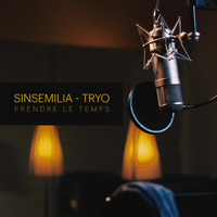 Sinsemilia, Tryo - Prendre le temps