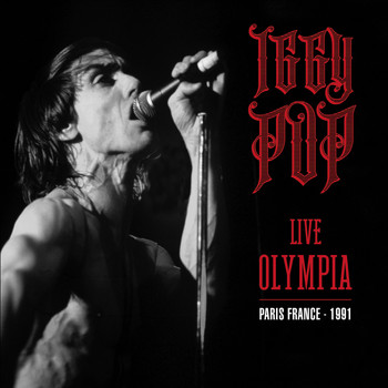 Iggy Pop - Live Olympia (Paris, France - 1991)