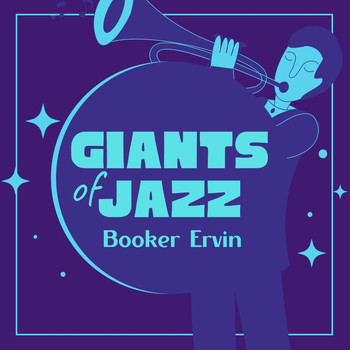 Booker Ervin - Giants of Jazz