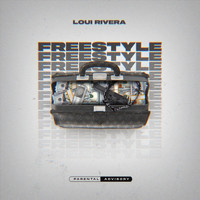 Loui Rivera - Loui Rivera (Freestyle) (Explicit)