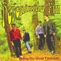 Heronimus Fin - Riding the Great Fantastic