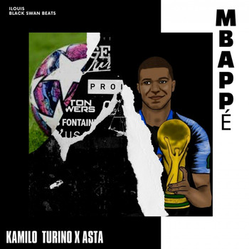 Kamilo Turino & Asta feat. Asta - Mbappé