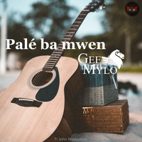 Gee Mylo - Palé ba mwen