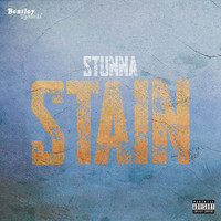 Stunna - Stain (Explicit)