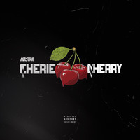 Mastra - Chérie Cherry (Explicit)