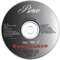 Pierce - Back With A Vengeance