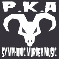 PKA - Symphonic Murder Music
