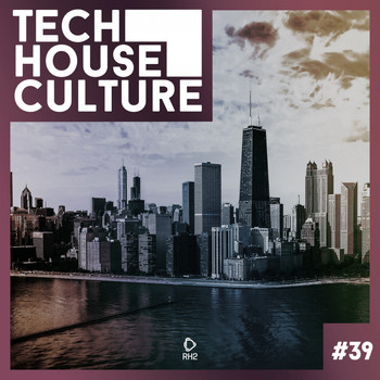 Various Artists - Tech House Culture #39