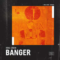 MML-Crew - Banger