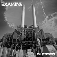 Examine - Blessed