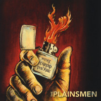 The Plainsmen - What Started the Fire
