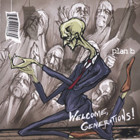 Plan B - Welcome, Generations!