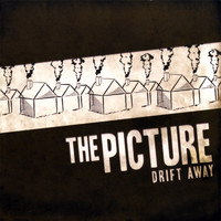 The Picture - Drift Away