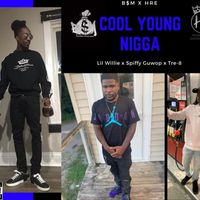 Tre-8 - Cool Young Nigga (Explicit)