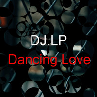 DJ.LP / - Dancing Love