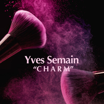 Yves Semain - Charm