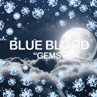 Blue Blood - Gems