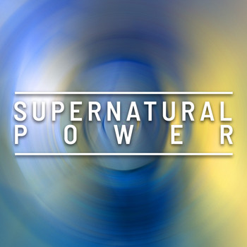 Various Artists - Supernatural Power