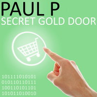 Paul P - Secret Gold Door