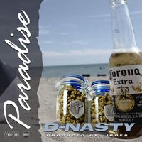 D-Nasty - Paradise (Explicit)