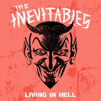 The Inevitables - Living in Hell