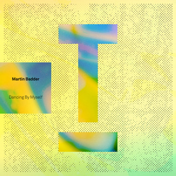Martin Badder - Dancing By Myself