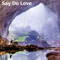 Sam97 - Say do Love (Explicit)