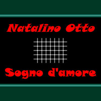 Natalino Otto - Sogno D'amore