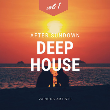 Various Artists - After Sundown Deep-House, Vol. 1