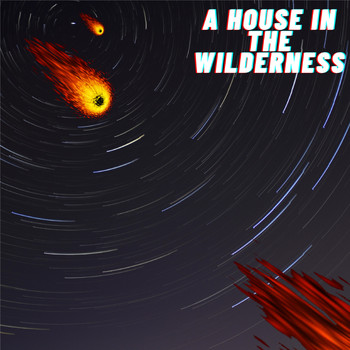 Mitchell - a house in the wilderness