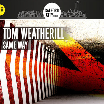 Tom Weatherill - Same Way