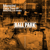 Mancini - Plaits Time EP