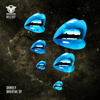 Daneey - Breathe EP