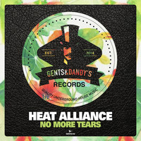 Heat Alliance - No More Tears