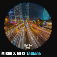 Mirko & Meex - La Mode