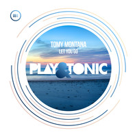Tomy Montana - Let You Go