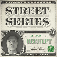 Decrypt - Liondub Street Series, Vol. 61: Hear This