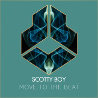 Scotty Boy - Move To The Beat