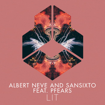 Albert Neve and Sansixto featuring PFears - LIT