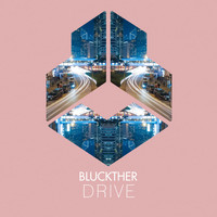 Bluckther - Drive