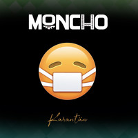 Moncho - Karantän