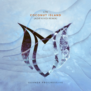 LTN - Coconut Island (Adip Kiyoi Remix)