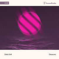 Divasonic - Delta Drift (Guided Meditation)