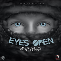 Mad Daag6 - Eyes Open (Explicit)