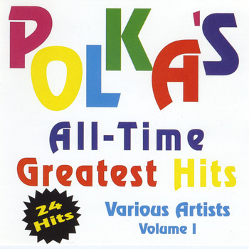 Various Artists - Polka's All Time Greatest Hits Volume 1