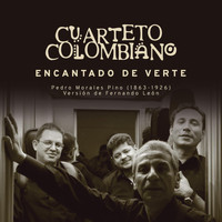 Cuarteto Colombiano - Encantado de Verte