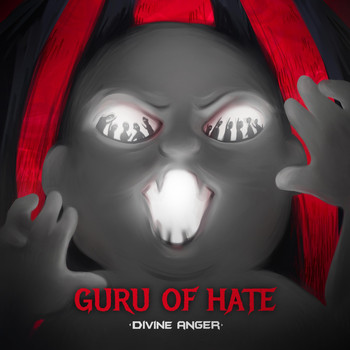 Divine Anger - Guru of Hate