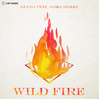 DJ Sava - Wild Fire