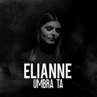Elianne - Umbra ta